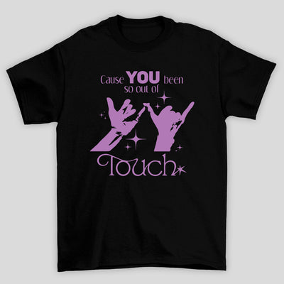 Camiseta Básica Katseye Cause You Been So Out Touch