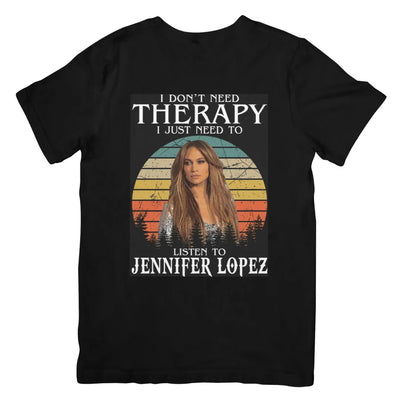 Camiseta Básica Jennifer Lopez I Don't Need Therapy - Preto