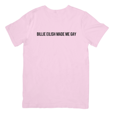 Camiseta Básica Billie Eilish Made Me Gay