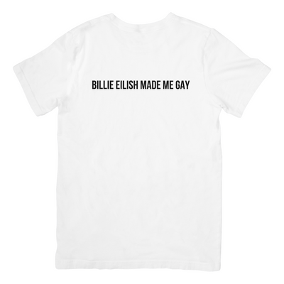 Camiseta Básica Billie Eilish Made Me Gay