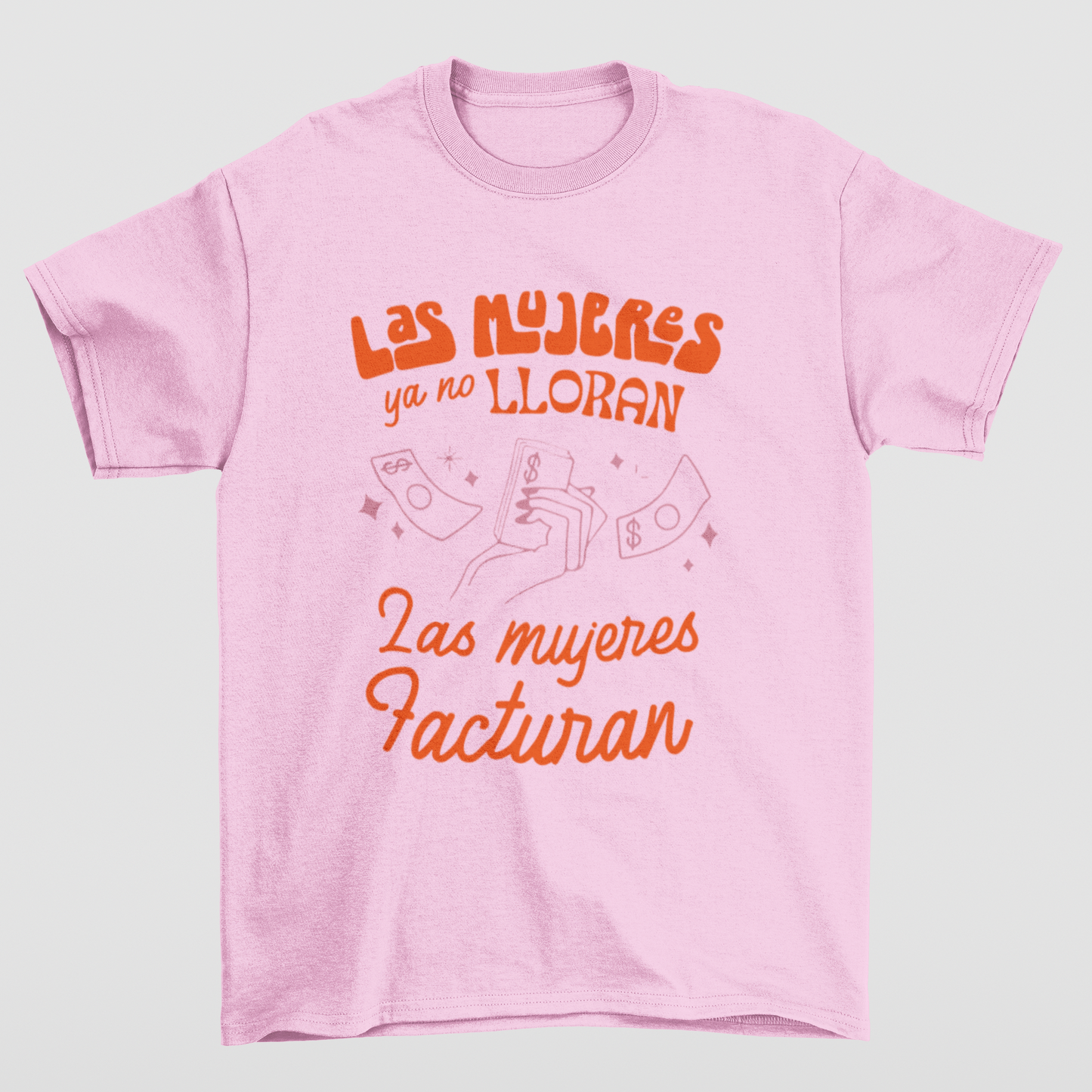Camiseta Básica Shakira Las Mujeres Facturan- rosa bebe
