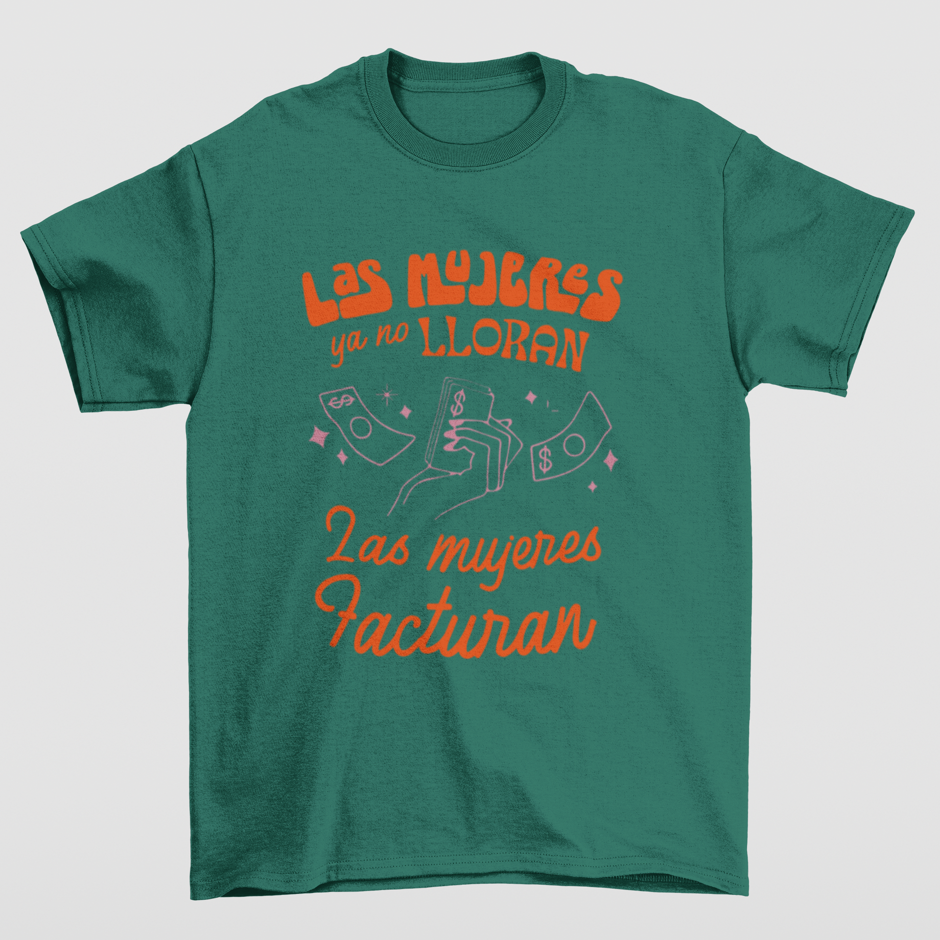 Camiseta Básica Shakira Las Mujeres Facturan- verde