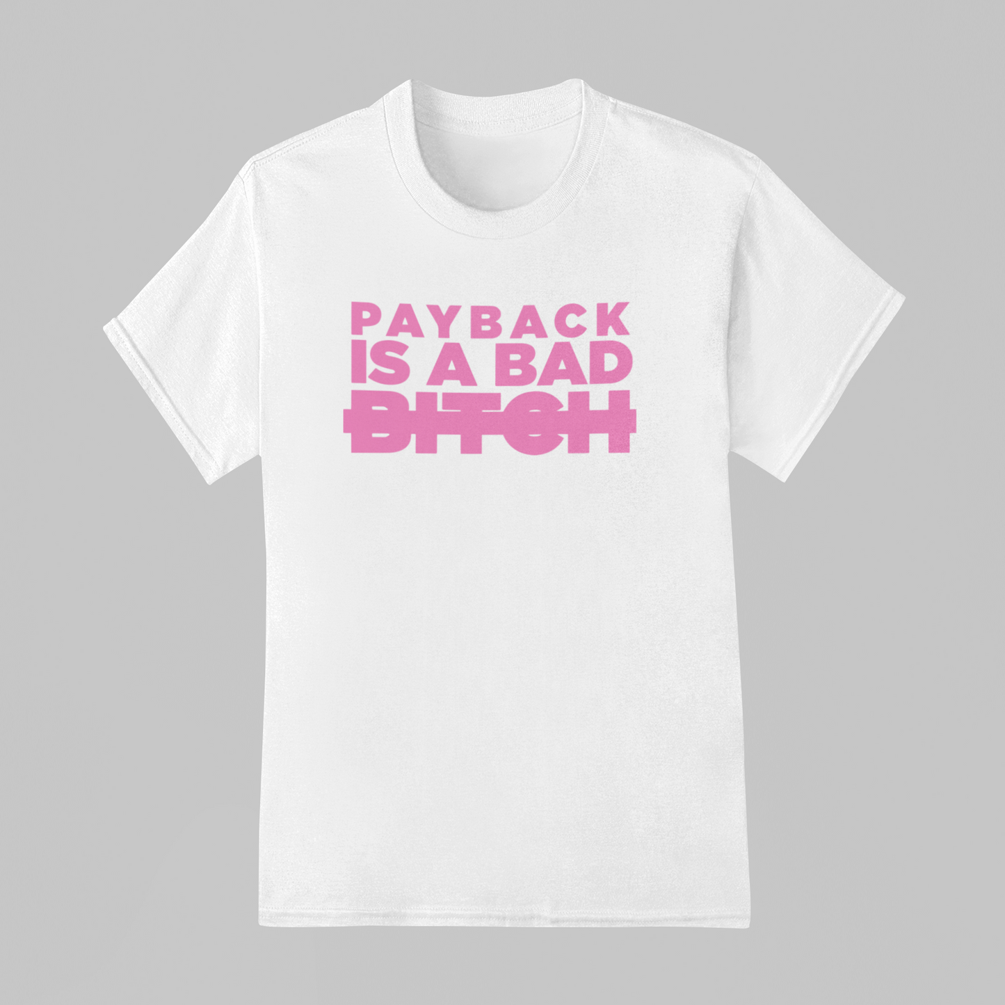 Camiseta Básica Demi Lovato Payback Is A Bad Bitc*