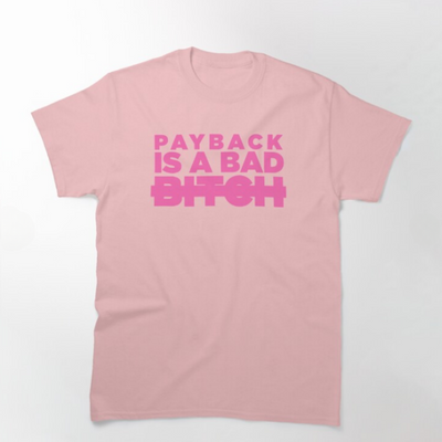 Camiseta Básica Demi Lovato Payback Is A Bad Bitc*